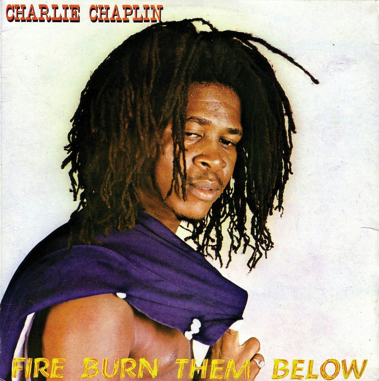 Charlie Chaplin - Fire Burn Them Below